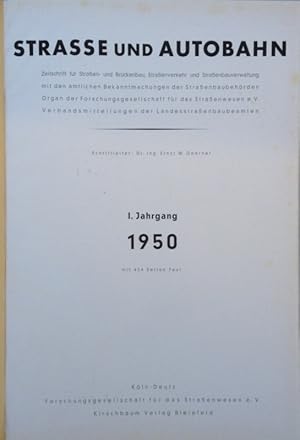 Strasse und Autobahn. Zeitschrift für Straßen- und Brückenbau, Straßenverkehr und Straßenbauverwa...