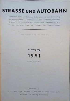 Strasse und Autobahn. Zeitschrift für Straßen- und Brückenbau, Straßenverkehr und Straßenbauverwa...