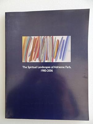 Image du vendeur pour Spiritual Landscapes of Adrienne Farb, 1980-2006 mis en vente par Mullen Books, ABAA