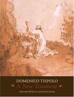 Bild des Verkufers fr Domenico Tiepolo: A New Testament zum Verkauf von J. HOOD, BOOKSELLERS,    ABAA/ILAB