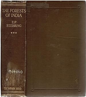 The Forests of India. Vol III. The Progress of Conservancy and the Development of Research in For...