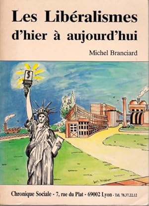 Seller image for Les libralismes d'hier  aujourd'hui for sale by L'ivre d'Histoires