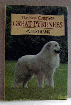 Imagen del vendedor de THE NEW COMPLETE GREAT PYRENEES a la venta por B A Downie Dog Books