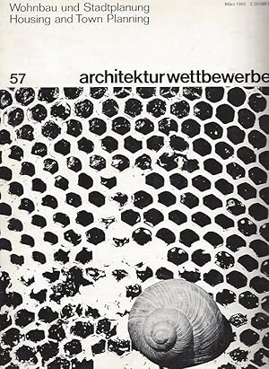 Architekturwettbewerbe N° 57 - Wohnbau und Stadtplanung - Housing and Town Planning