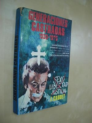 Seller image for GENERACIONES CASTRADAS. 1939-1975 for sale by LIBRERIA TORMOS