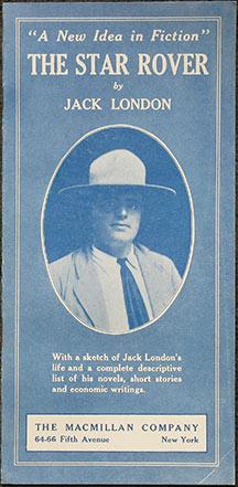 Imagen del vendedor de A New Idea in Fiction". The Star Rover by Jack London. With a sketch of Jack London's life and a complete descriptive list of his novels, short stories and economic writings. a la venta por William Matthews/The Haunted Bookshop