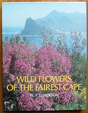 Bild des Verkufers fr Wild Flowers of the Fairest Cape zum Verkauf von CHAPTER TWO