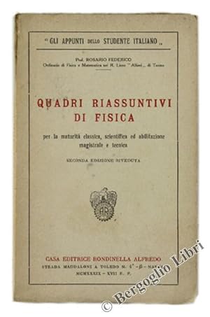 QUADRI RIASSUNTIVI DI FISICA per la maturità classica, scientifica ed abilitazione magistrale e t...