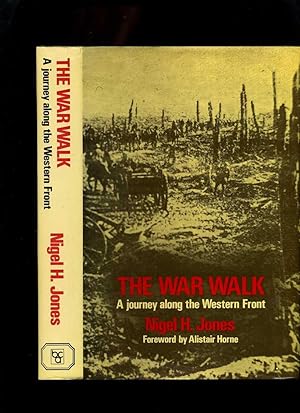 Seller image for The War Walk: a Journey Along the Western Front for sale by Roger Lucas Booksellers