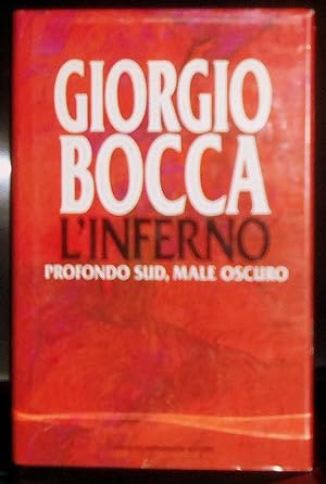 Seller image for L'inferno: Profondo Sud, Male Oscuro for sale by Libri Antichi Arezzo -  F&C Edizioni