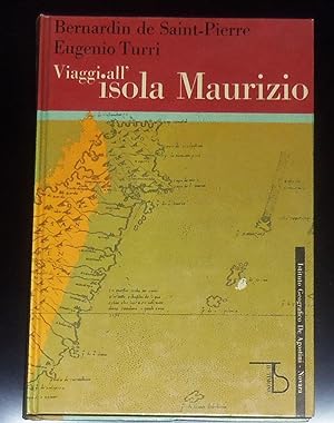 Image du vendeur pour Viaggi all'isola Maurizio mis en vente par Libri Antichi Arezzo -  F&C Edizioni