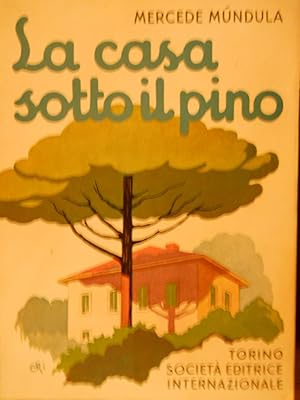 LA CASA SOTTO IL PINO