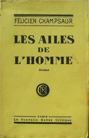 Seller image for Les ailes de l'homme. for sale by Librairie les mains dans les poches