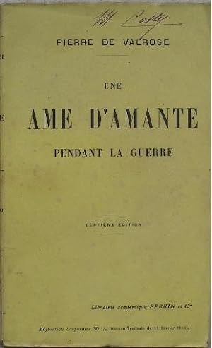Seller image for Une me d'amante pendant la guerre 1914. for sale by Librairie les mains dans les poches