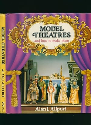 Seller image for Model Theatres and How To Make Them for sale by Little Stour Books PBFA Member