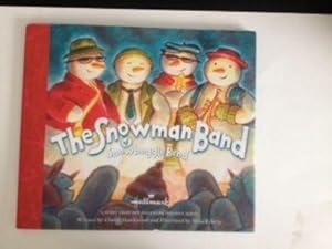 Seller image for The Snowman Band of Snowboggle Bend for sale by WellRead Books A.B.A.A.