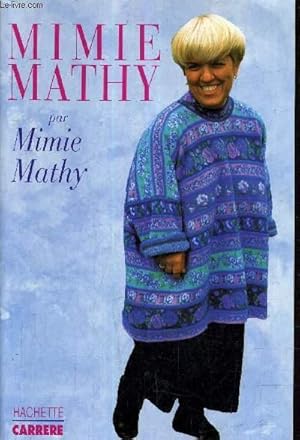 Image du vendeur pour MIMIE MATHY. mis en vente par Le-Livre