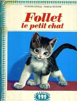 Seller image for FOLLET LE PETIT CHAT. for sale by Le-Livre