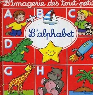 Imagen del vendedor de L'IMAGERIE DES TOUT PETITS L'ALPHABET. a la venta por Le-Livre