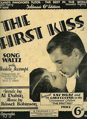 Immagine del venditore per The First Kiss [Piano Sheet Music] Fay Wray and Gary Cooper in the Paramount Picture venduto da Little Stour Books PBFA Member