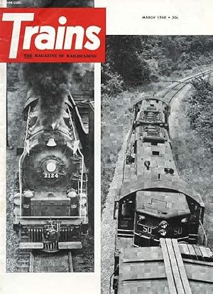 Seller image for TRAINS, THE MAGAZINE OF RAILROADING, VOL. 20, N 5, MARCH 1960 (Contents: STEAM NEWS PHOTOS. SNOWBOUND. C&IM REVISITED. CALLING ALL CANDIDATES. WEEK END WITH STEAM. SP&S STORY, 1. PHOTO SECTION.) for sale by Le-Livre