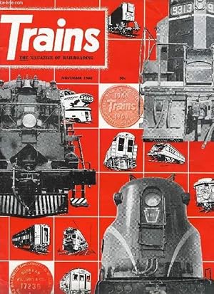 Seller image for TRAINS, THE MAGAZINE OF RAILROADING, VOL. 21, N 1, NOV. 1960 (Contents: STEAM NEWS PHOTOS. TRAINS' HOME TOWN. RAILROAD PRESIDENT. 1940 REVISITED. TOMORROW'S RAILROAD. WHAT THEY REALLY SAID. SCRUMPTIOUS STEAMCARS. I LIKE TRAINS. ELECTROLINER. Y6.) for sale by Le-Livre