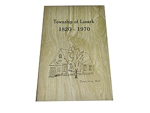 Township of Lanark 1820-1970