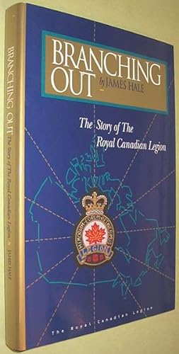 Seller image for Branching Out: The Story of the Royal Canadian Legion for sale by Alex Simpson