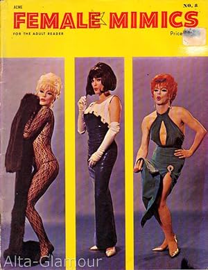 FEMALE MIMICS; The World's Foremost Female Impersonators Vol. 01, No. 08, 1966