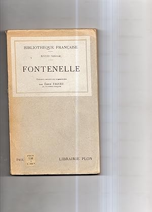 Bild des Verkufers fr FONTENELLE. Textes choisis et comments par Emile Faguet. zum Verkauf von Librairie CLERC