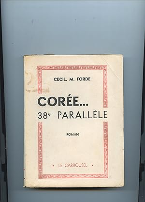 CORÉE 38e parallèle.Roman