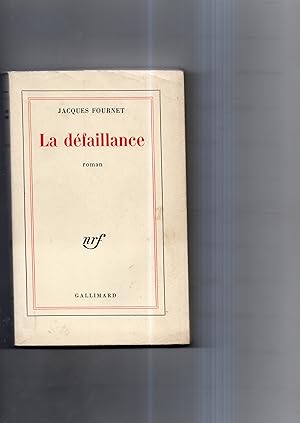 Bild des Verkufers fr LA DEFAILLANCE. roman zum Verkauf von Librairie CLERC