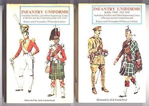Seller image for INFANTRY UNIFORMS INCLUDING ARTILLERY AND OTHER SUPPORTING TROOPS OF BRITAIN AND THE COMMONWEALTH IN COLOUR. TWO VOLUME SET. BOOK ONE. 1742-1855. BOOK TWO. 1855-1939. for sale by Capricorn Books
