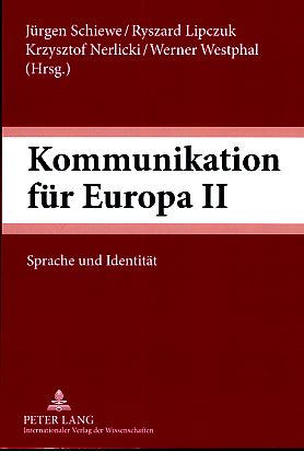 Immagine del venditore per Kommunikation fr Europa II. Sprache und Identitt. venduto da Fundus-Online GbR Borkert Schwarz Zerfa