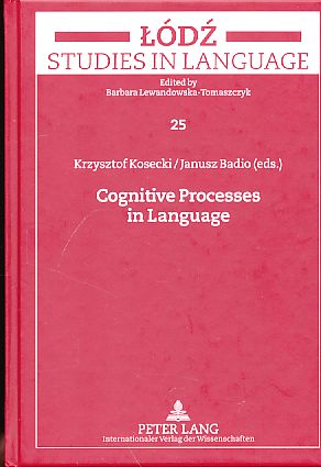 Seller image for Cognitive Processes in Language. Reihe: Lodz Studies in Language - Band 25. for sale by Fundus-Online GbR Borkert Schwarz Zerfa
