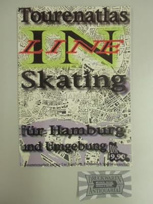 Bild des Verkufers fr In-Line-Skating Tourenatlas - Fr Hamburg und Umgebung. zum Verkauf von Druckwaren Antiquariat