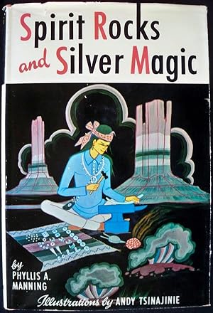 Seller image for SPIRIT ROCKS AND SILVER MAGIC for sale by Champ & Mabel Collectibles
