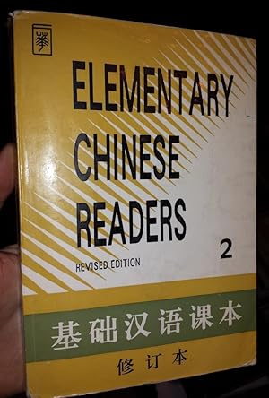 Elementary Chinese Readers: Revised Edition, Book 2