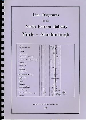 Seller image for Line Diagrams of the North Eastern Railway. York - Scarbrough for sale by Barter Books Ltd