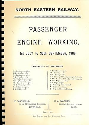 Seller image for North Eastern Railway Pasenger Engine Working, July - September 1908 for sale by Barter Books Ltd