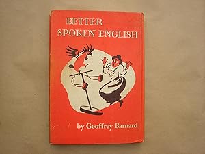 Seller image for Better Spoken English for sale by Bluebird Books