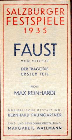 Immagine del venditore per [Programmanzeige] Faust von Goethe. Der Tragdie. Erster Teil. Regie: Max Reinhardt. Musikalische Leitung: Bernhard Paumgartner venduto da Paul van Kuik Antiquarian Music