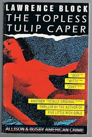 Image du vendeur pour The Topless Tulip Caper (a Chip Harrison novel) mis en vente par Taipan Books