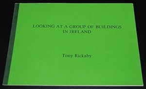 Seller image for Looking at a Group of Buildings in Ireland for sale by Springhead Books