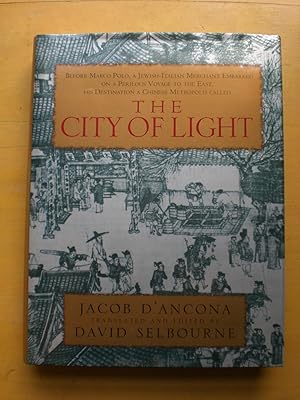 Image du vendeur pour The City of Light : An Authentic Traveler's Tale mis en vente par Black Box Books
