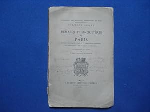 Remarques singulières de Paris d'après l'exemplaire unique de la Bibliothèque Nationale accompagn...