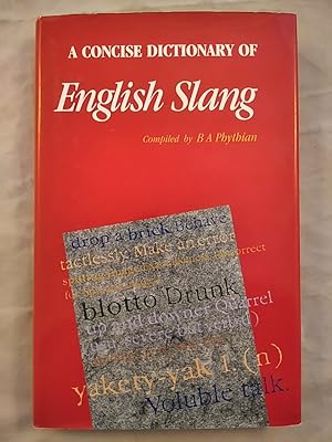 Bild des Verkufers fr A Concise Dictionary of English Slang. zum Verkauf von KULTur-Antiquariat