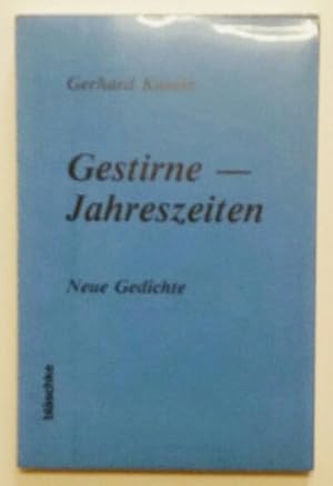 Seller image for Gestirne, Jahreszeiten : neue Gedichte. for sale by KULTur-Antiquariat
