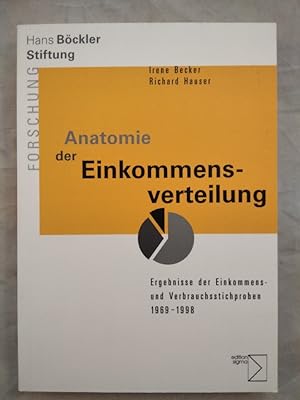 Anatomie der Einkommensverteilung. Ergebnisse der Einkommens- und Verbrauchsstichproben 1969 - 19...