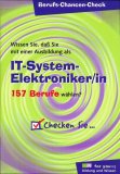 Berufs-Chancen-Check IT-System-Elektroniker/in.